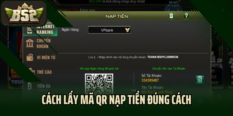 Cách lấy mã QR nạp tiền đúng cách